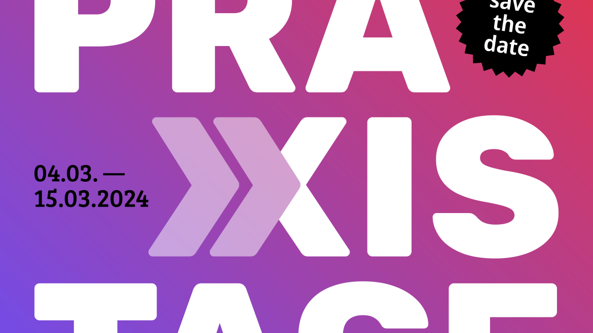Praxistage 2024 Save the Date